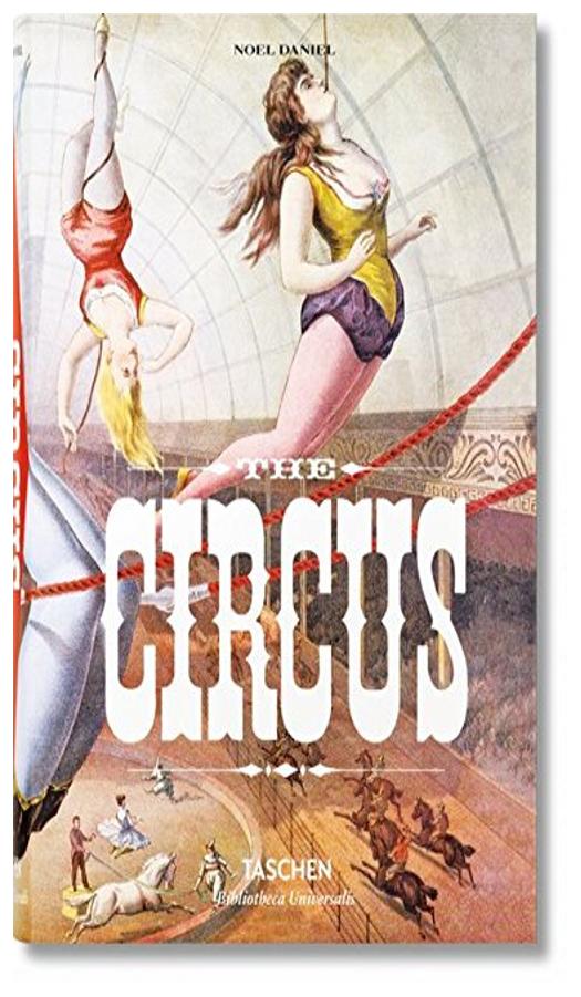 The Circus. 1870s–1950s 