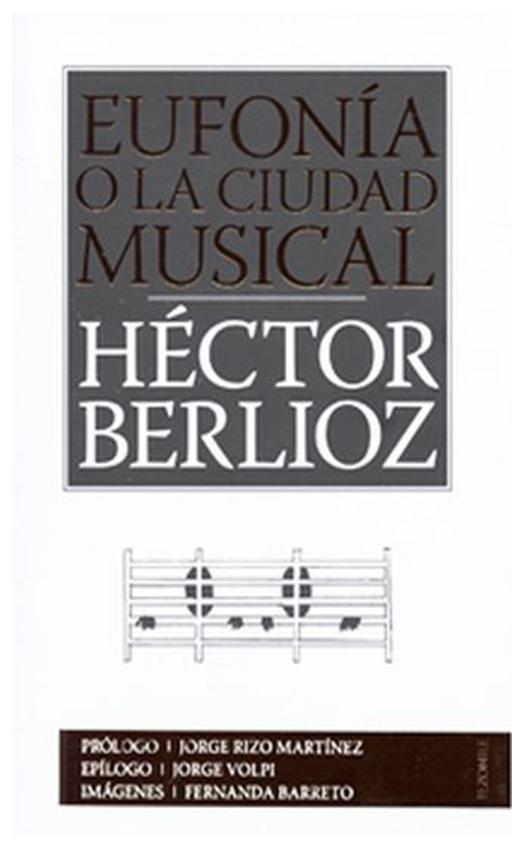 Eufonía O La Ciudad Musical