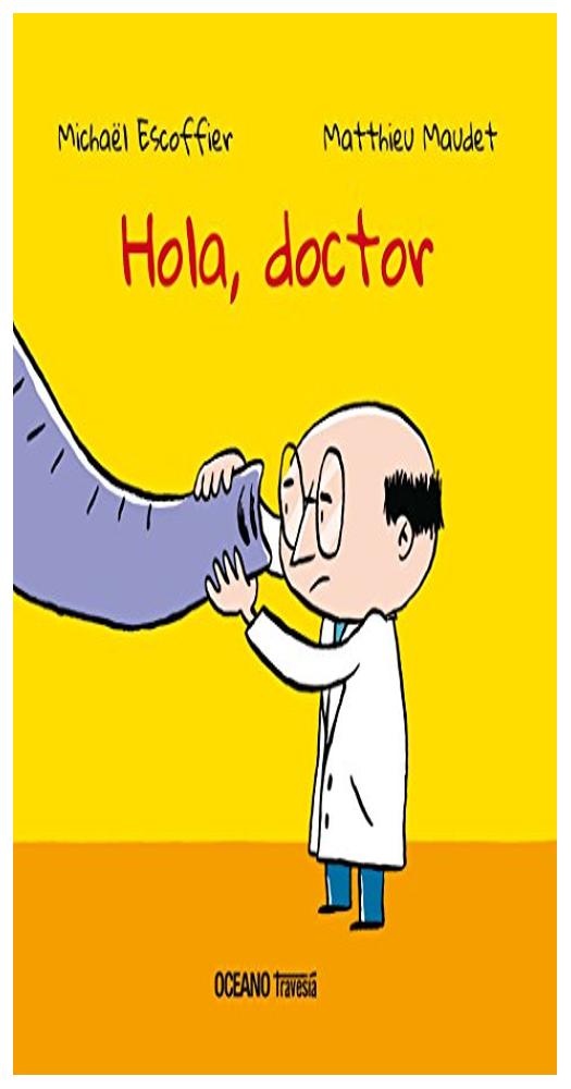 Hola, Doctor