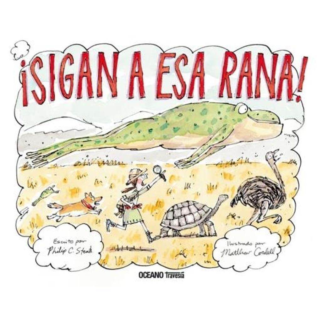 Sigan A Esa Rana!