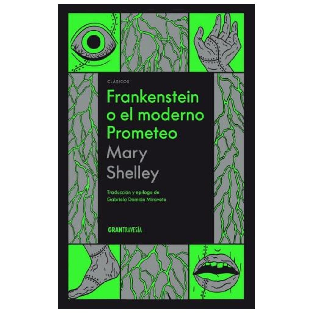 Frankenstein O El Moderno Prometeo