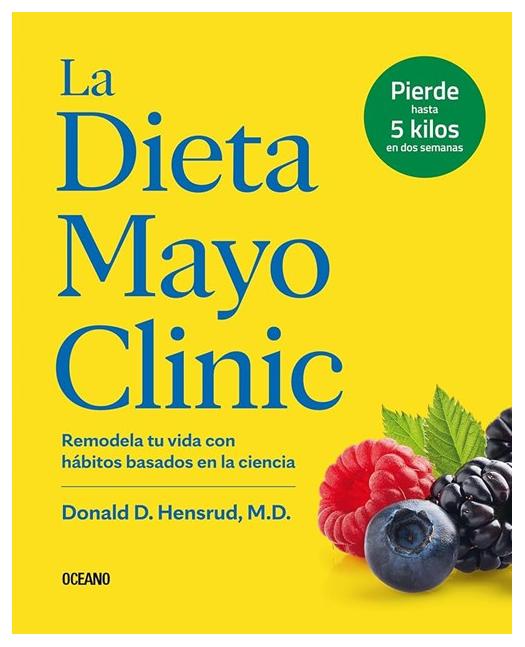 La Dieta De La Clínica Mayo