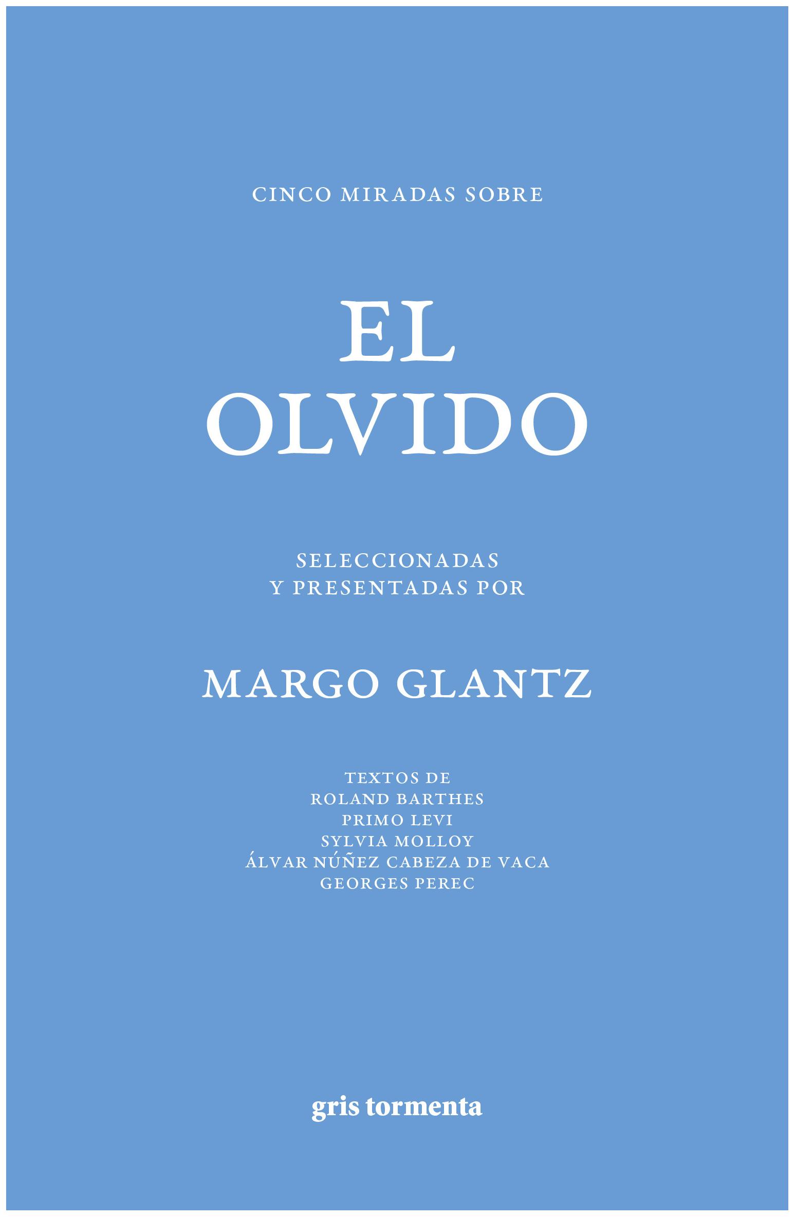 Cinco Miradas Sobre El Olvido