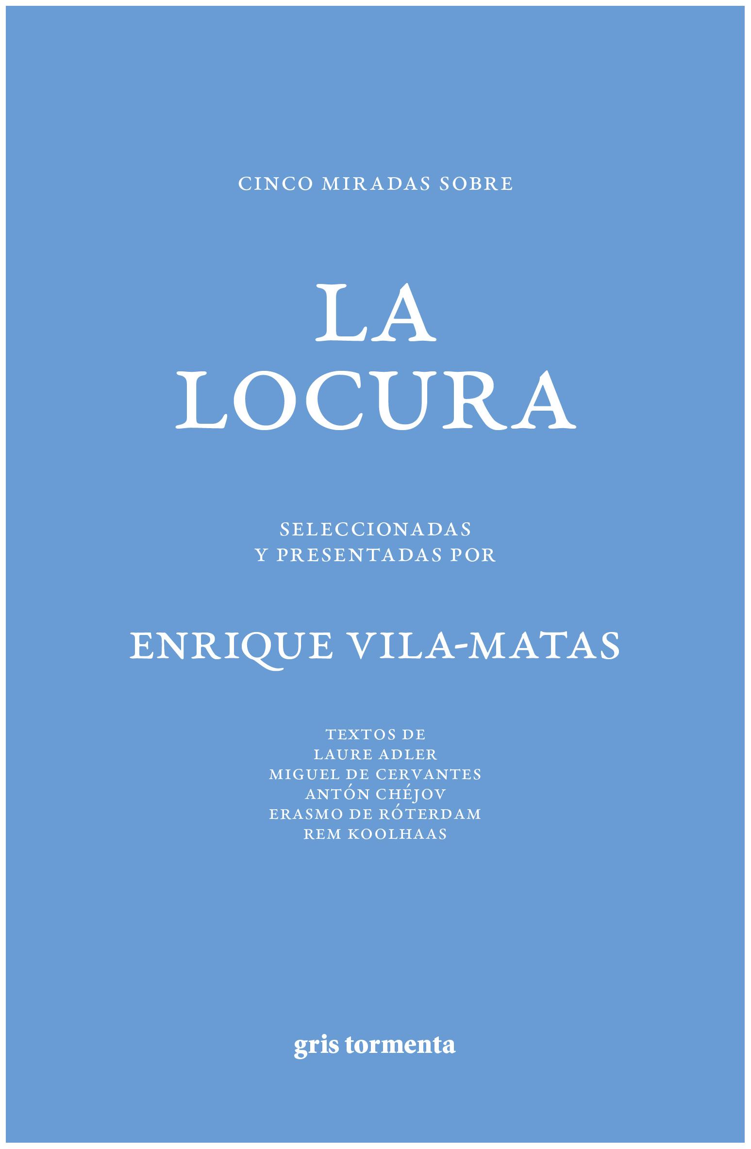 Cinco Miradas Sobre La Locura