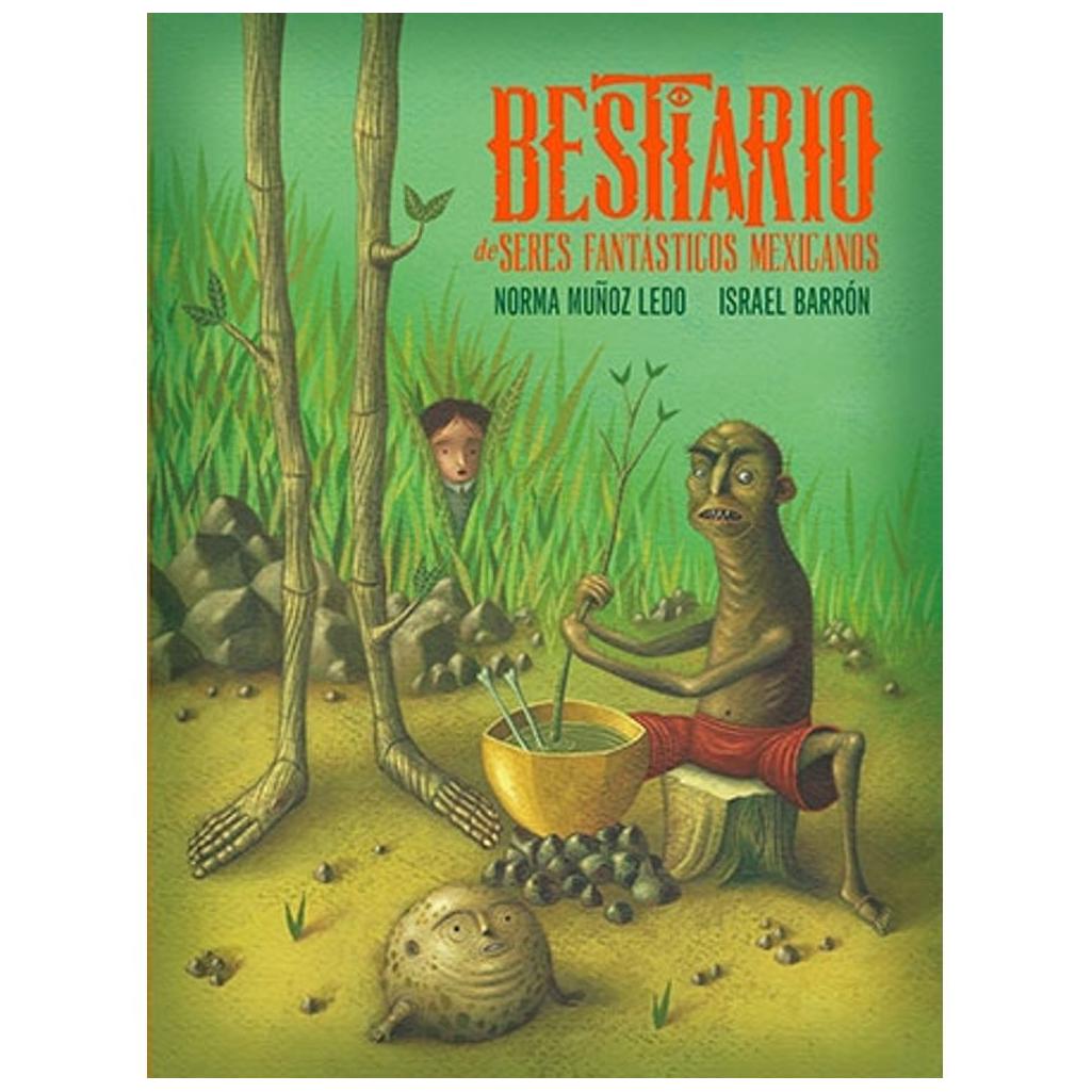 Bestiario De Seres Fantasticos Mexi...
