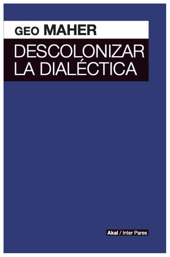 Descolonizar La Dialectica