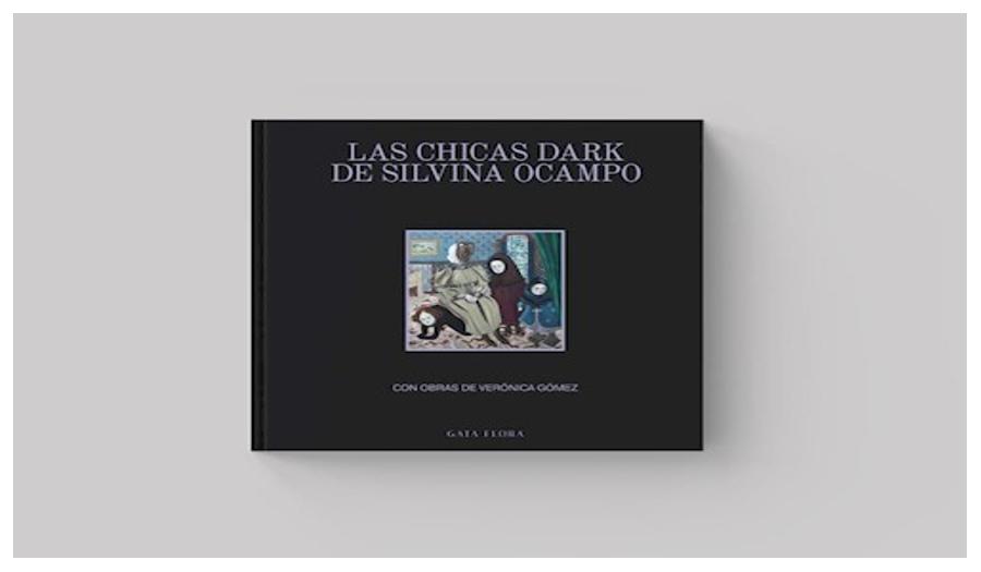 Las Chicas Dark De Silvina Ocampo (...
