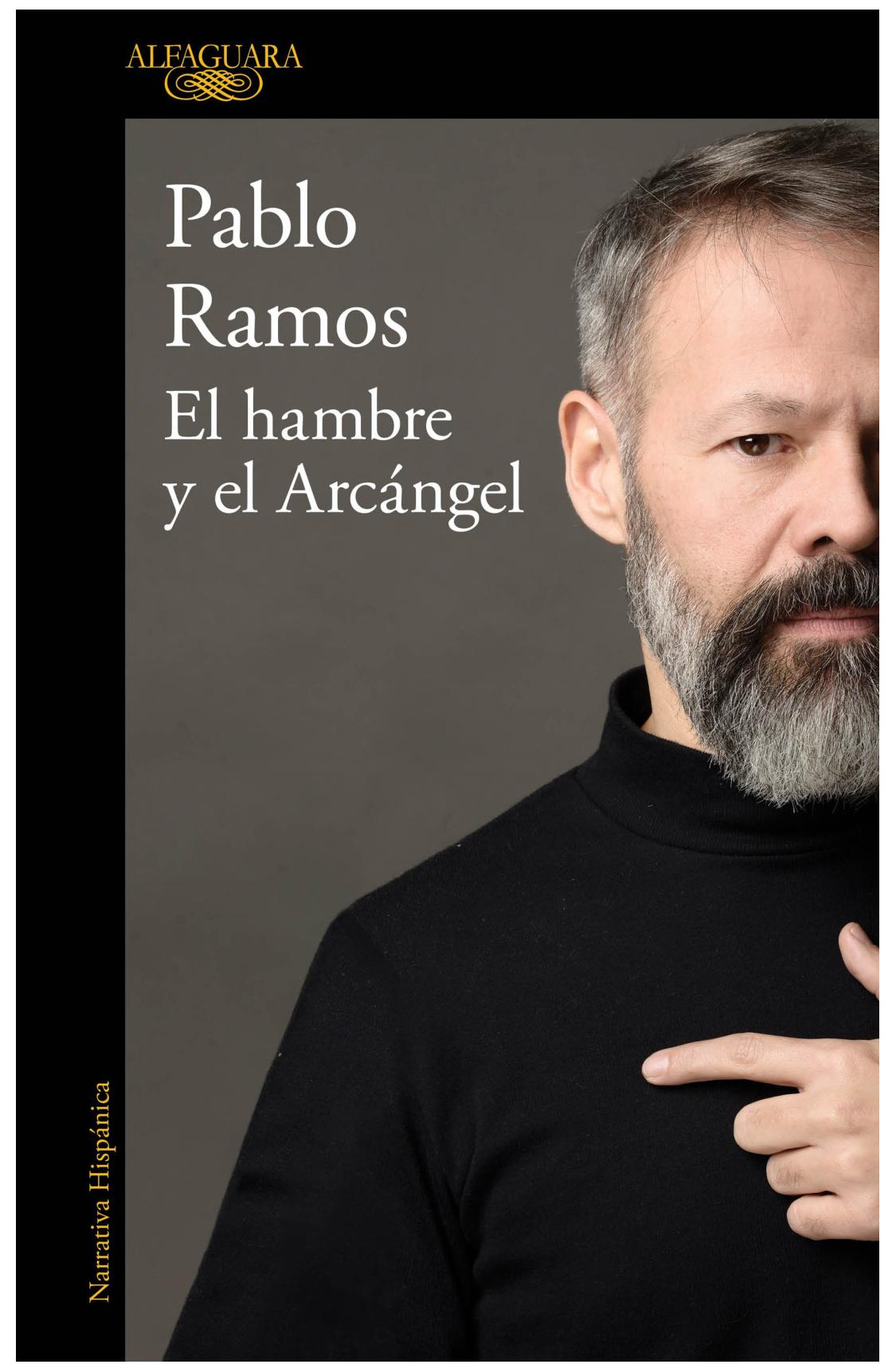 El Hambre Y El Arcángel