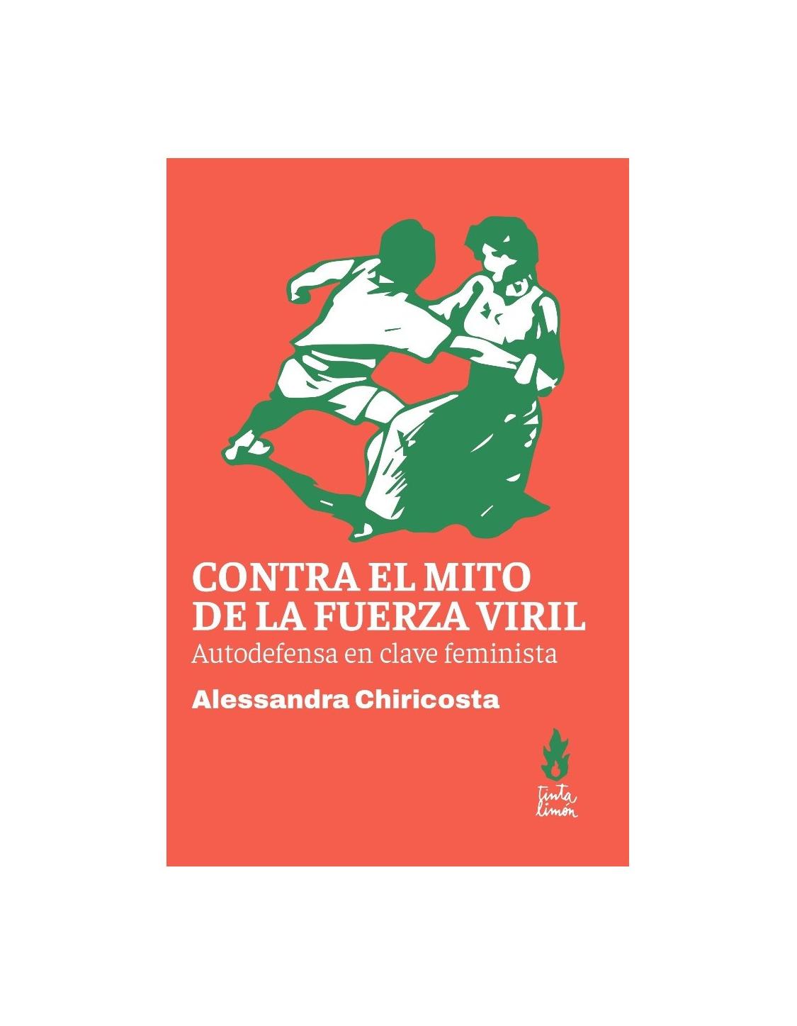 Contra El Mito De La Fuerza Viril