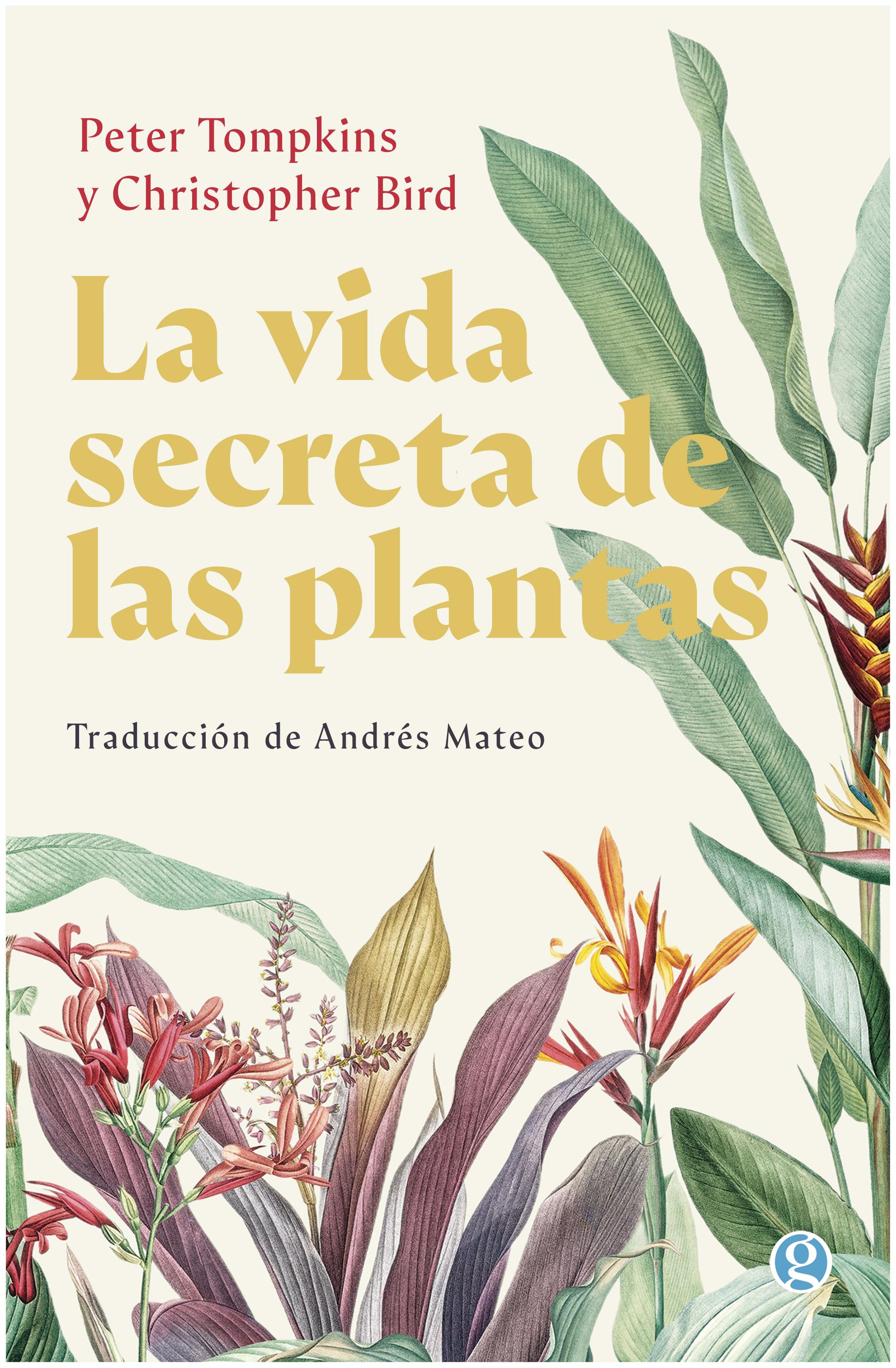 La Vida Secreta De Las Plantas