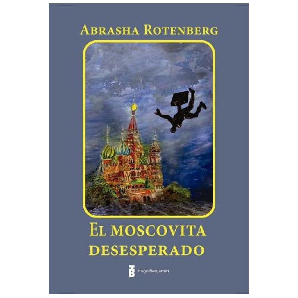 El Moscovita Desesperado