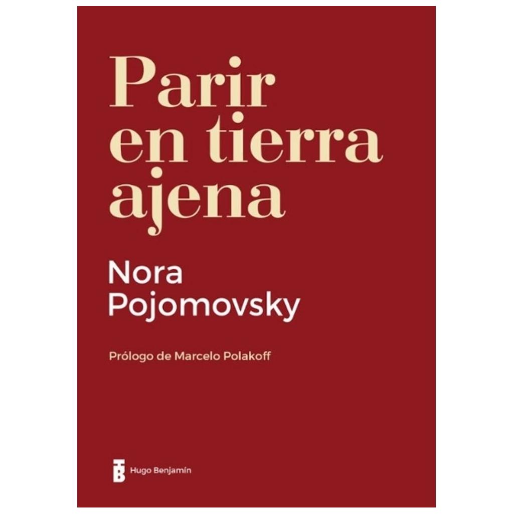 Parir En Tierra Ajena