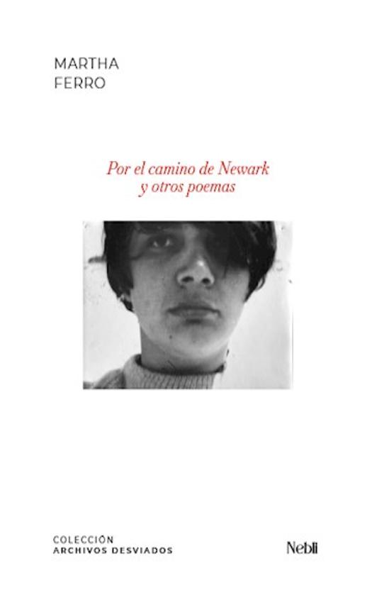 Por El Camino De Newark Y Otros Poe...