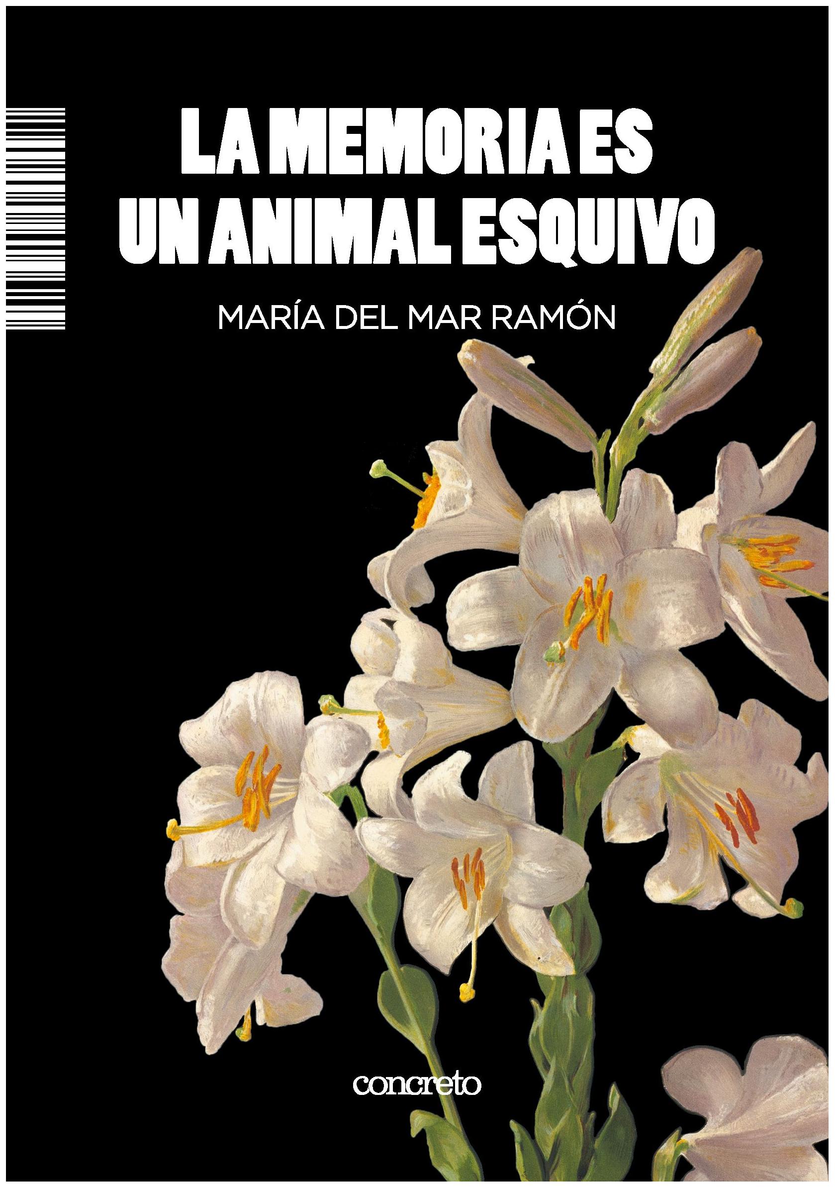 La Memoria Es Un Animal Esquivo