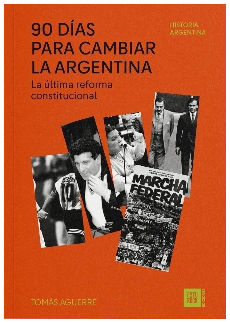 90 Días Para Cambiar La Argentina