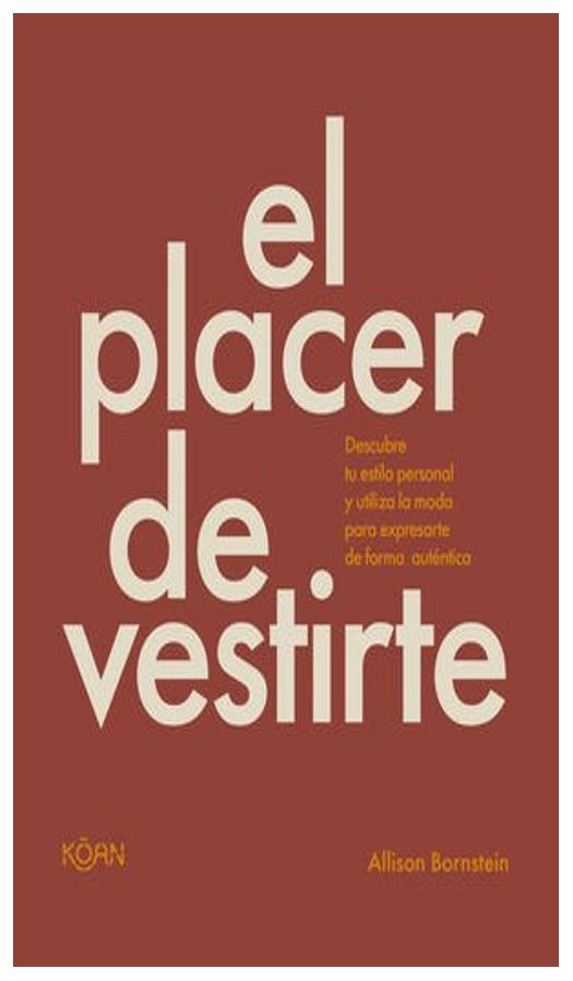 El Placer De Vestirte