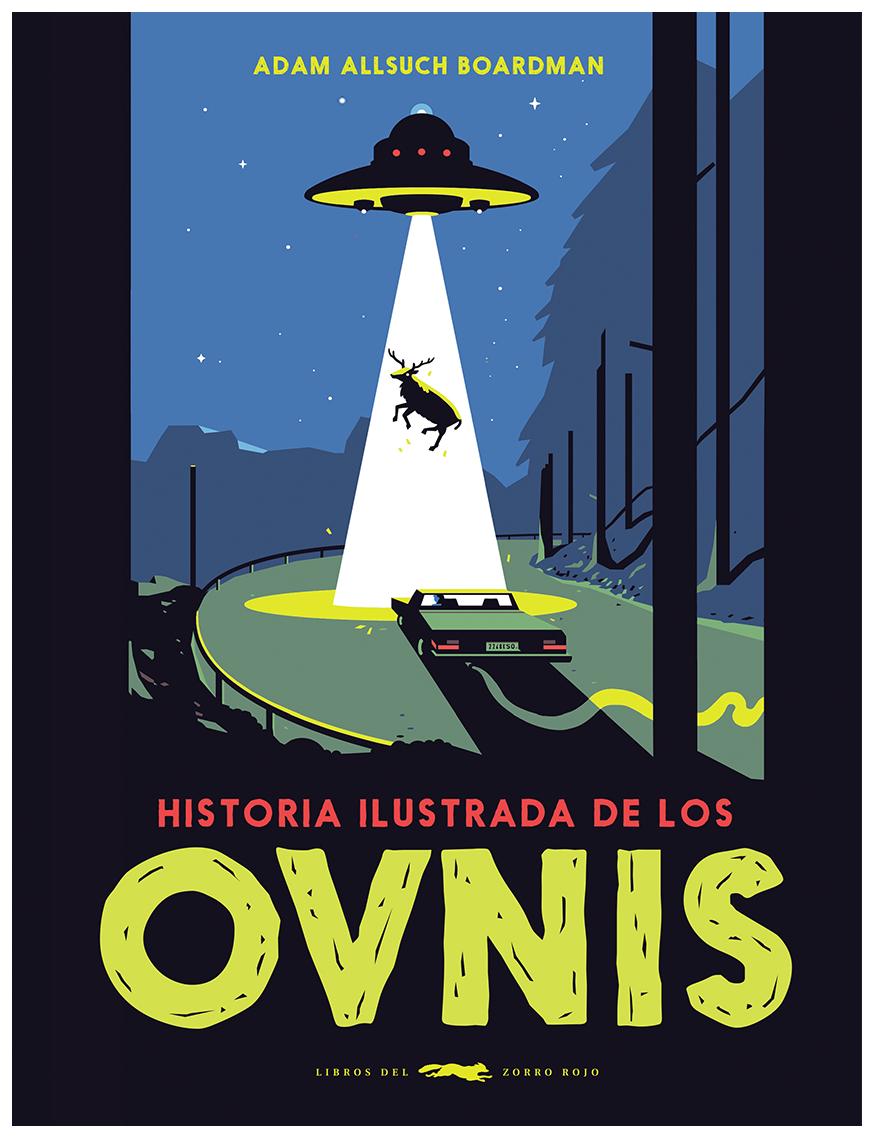 Historia Ilustrada De Los Ovnis