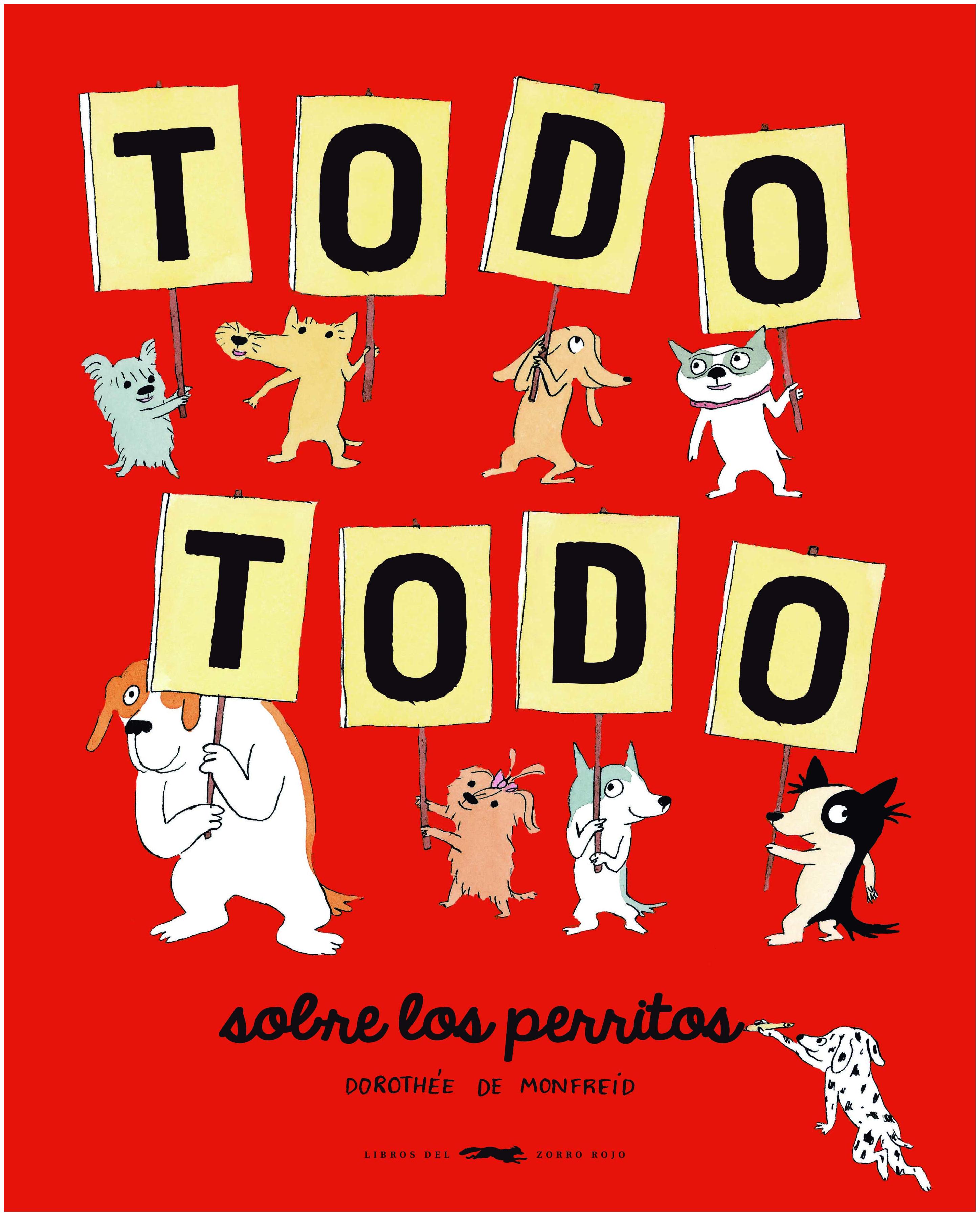 Todo Todo Sobre Los Perritos