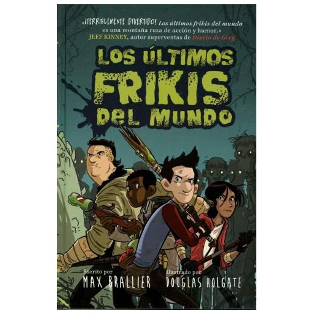 Los Últimos Frikis Del Mundo: 1