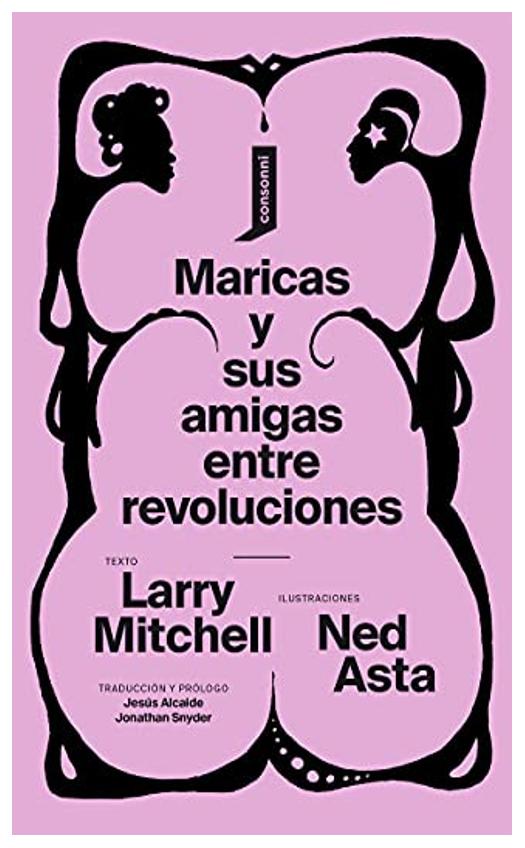 Maricas Y Sus Amigas Entre Revoluci...
