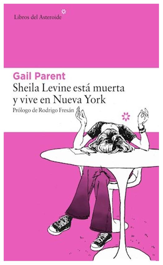 Sheila Levine Está Muerta Y Vive E...