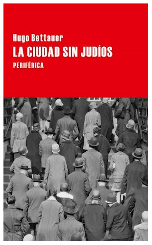 La Ciudad Sin Judíos