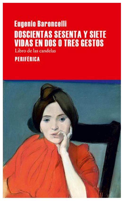 9788416291281 - Doscientas Sesenta Y Siete Vidas En Dos O Tres Gestos