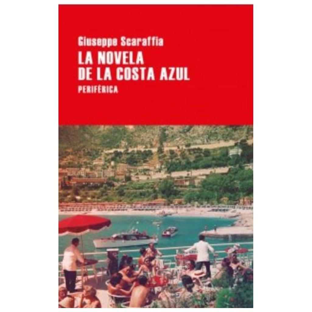 La Novela De La Costa Azul