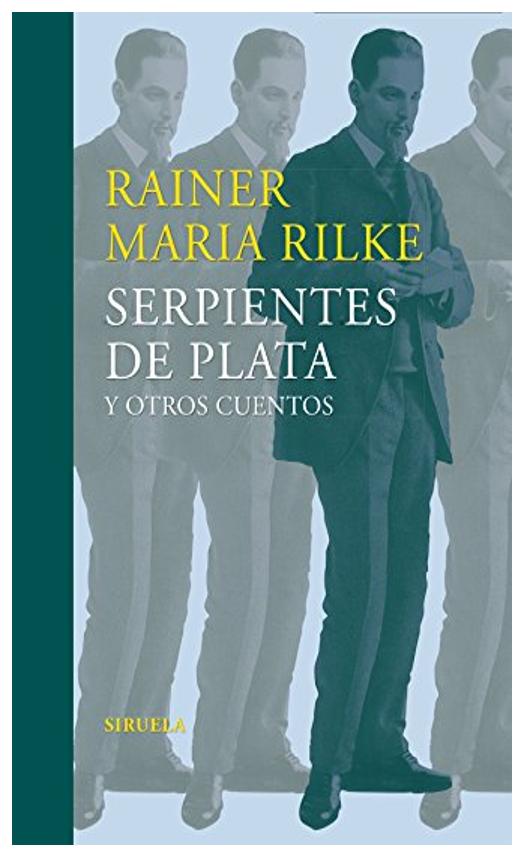 Serpientes De Plata Y Otros Cuentos