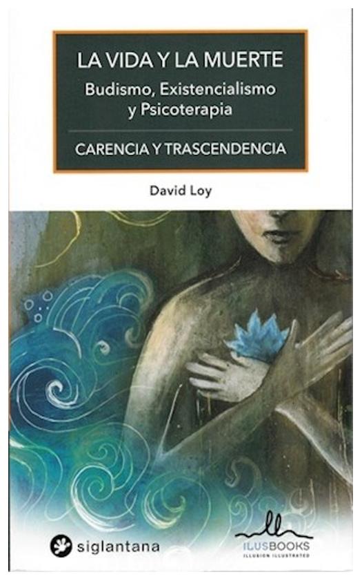 Vida Y La Muerte, La: Budismo, Exis...