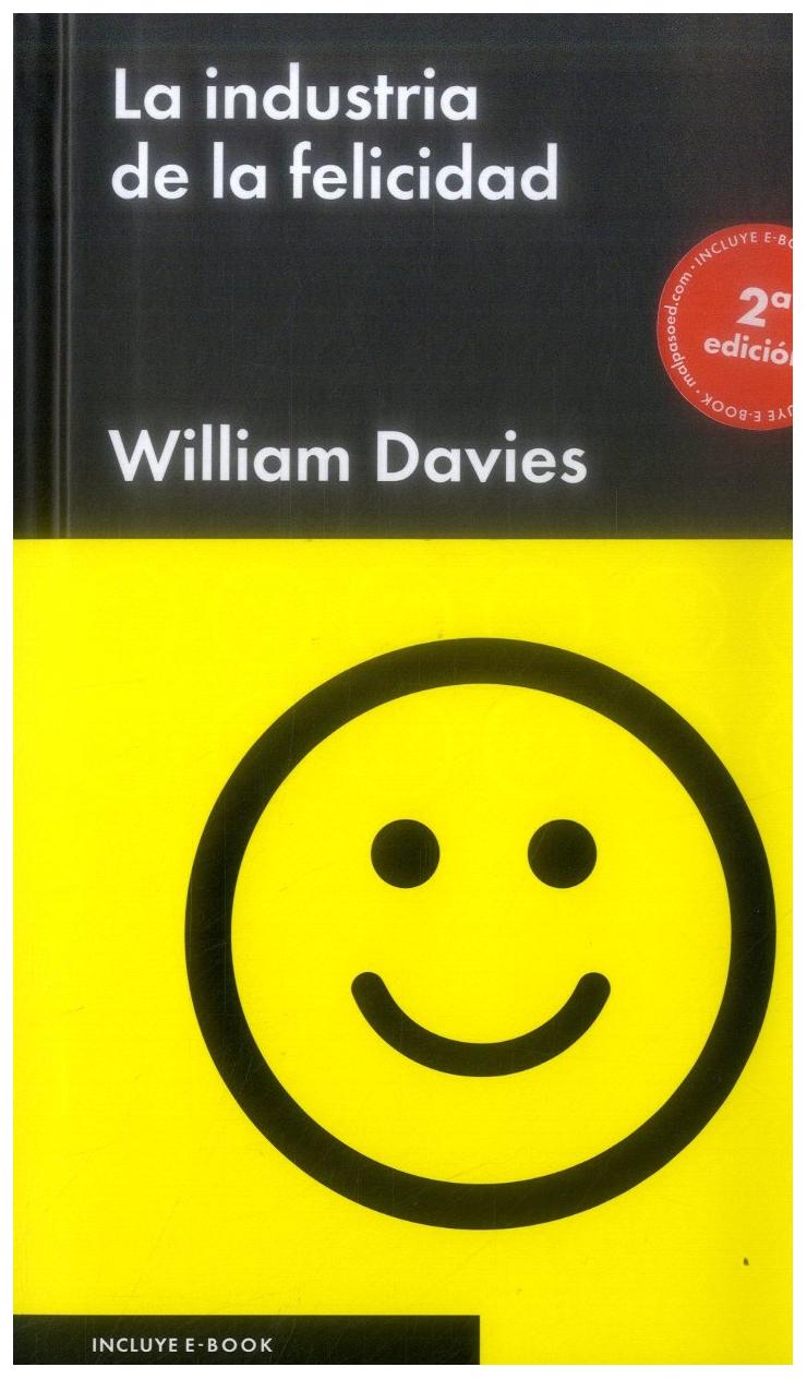 La Industria De La Felicidad
