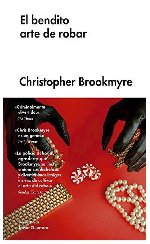 El Bendito Arte De Robar