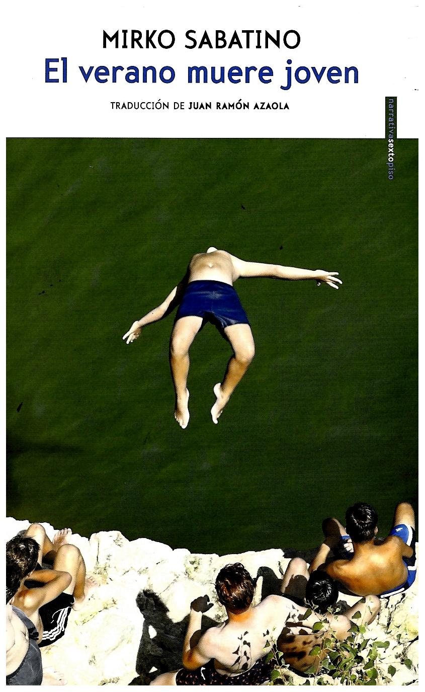 El Verano Muere Joven