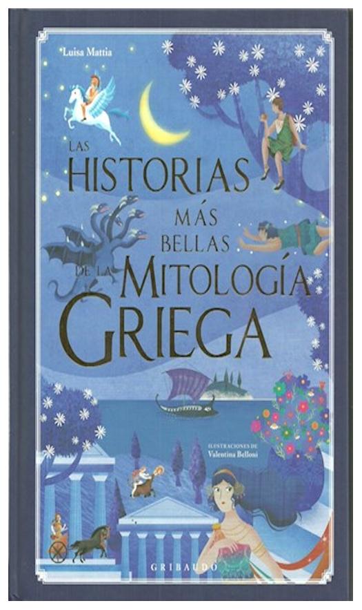 Las Historias Más Bellas De La Mit...