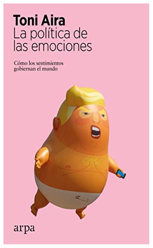 La Política De Las Emociones