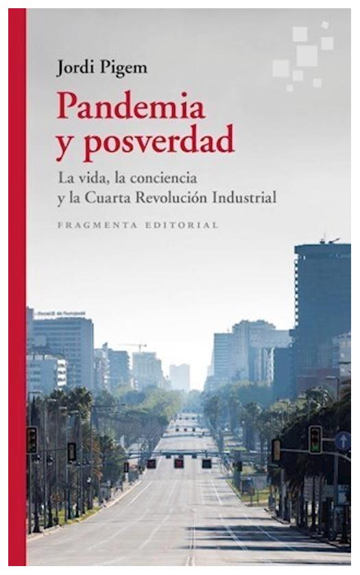 Pandemia Y Posverdad