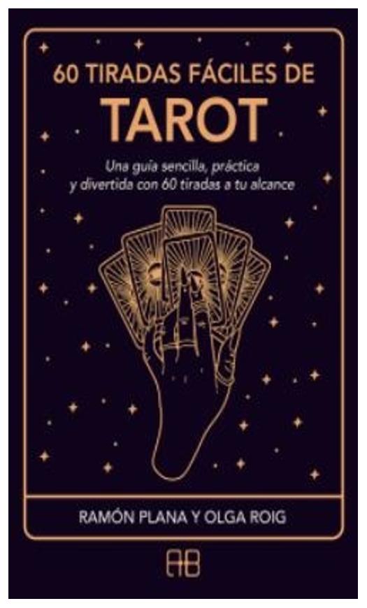 60 Tiradas Fáciles De Tarot