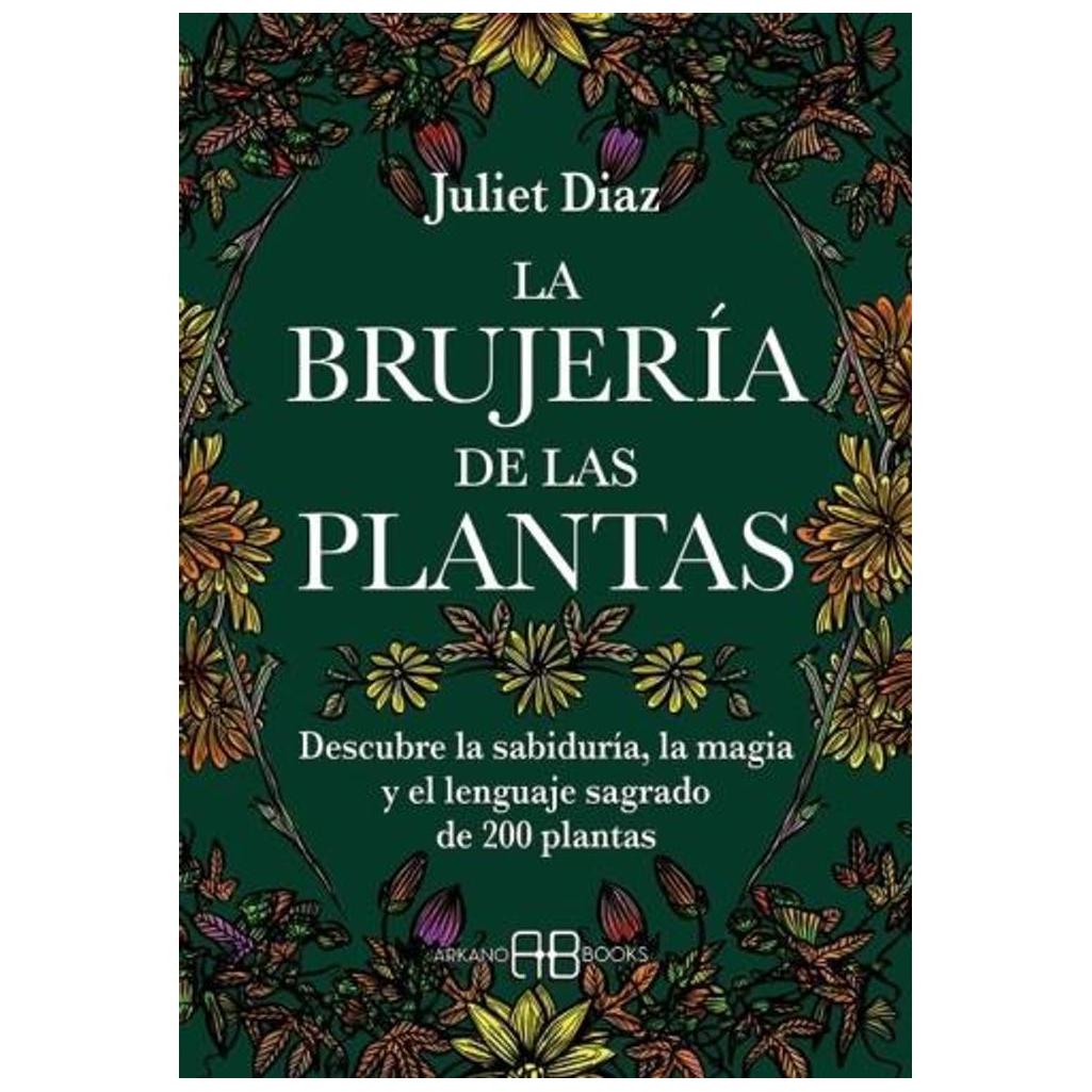 La Brujería De Las Plantas
