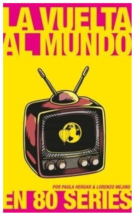 La Vuelta Al Mundo En 80 Series