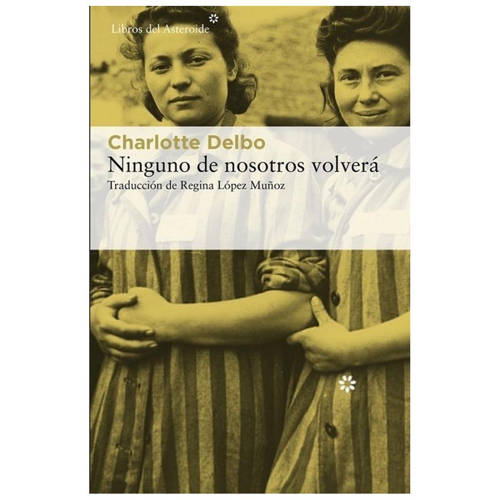 Ninguno De Nosotros Volverá