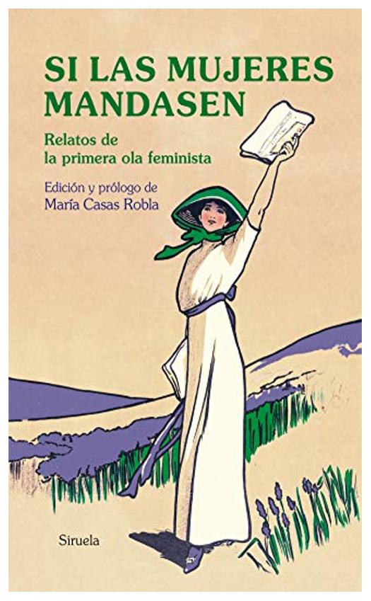 Si Las Mujeres Mandasen