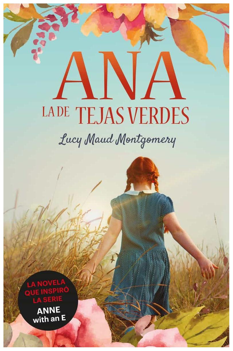 Ana, La De Tejas Verdes