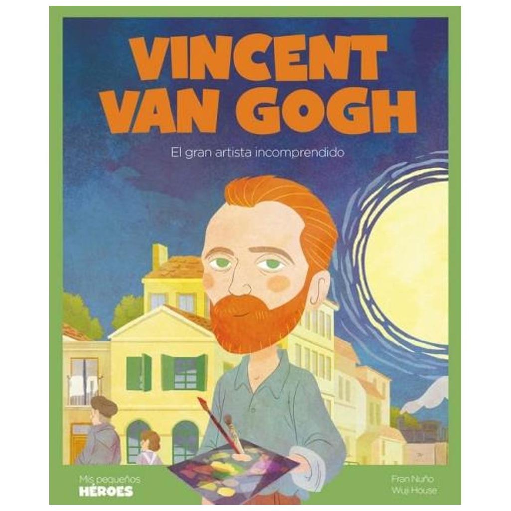 Vincent Van Gogh: El Gran Artista I...