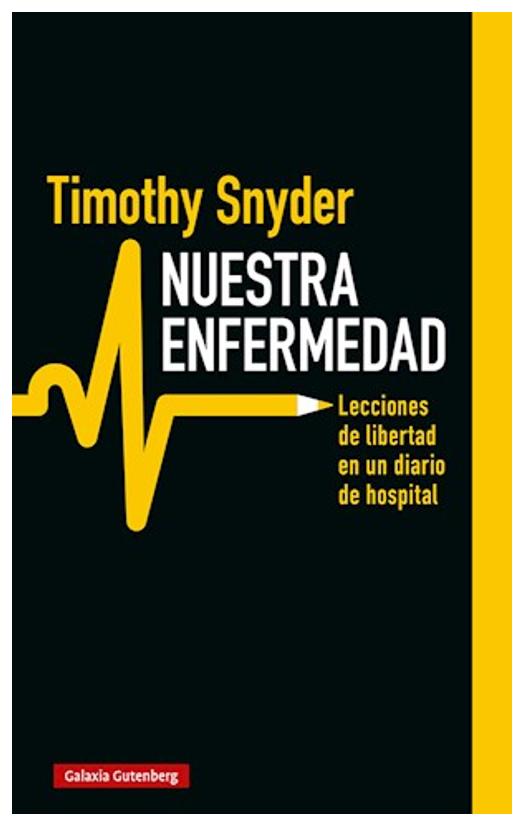 Nuestra Enfermedad: Lecciones De Li...