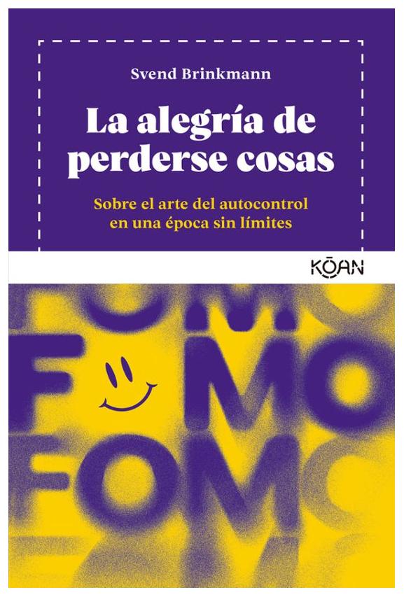 La Alegría De Perderse Cosas