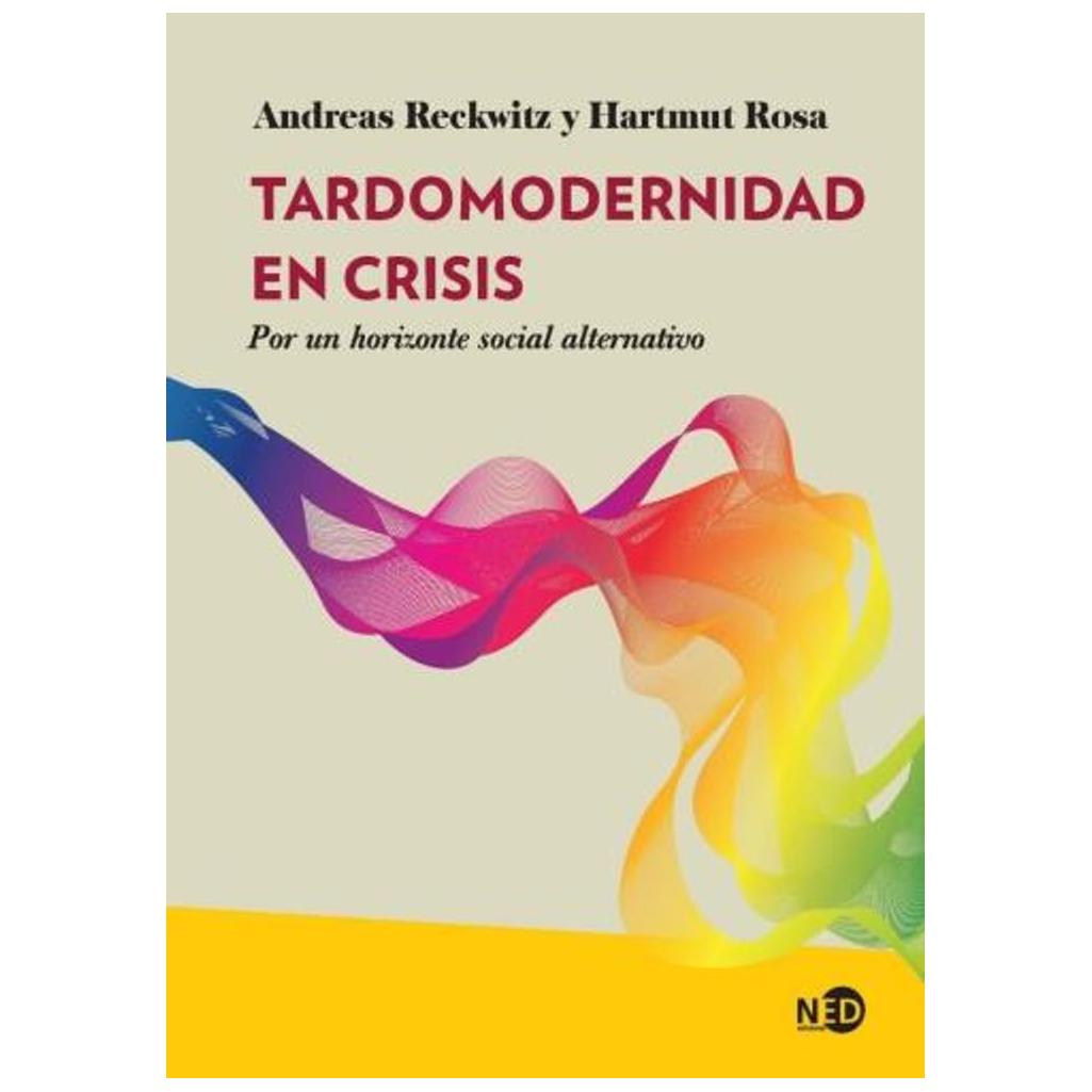 Tardomodernidad En Crisis