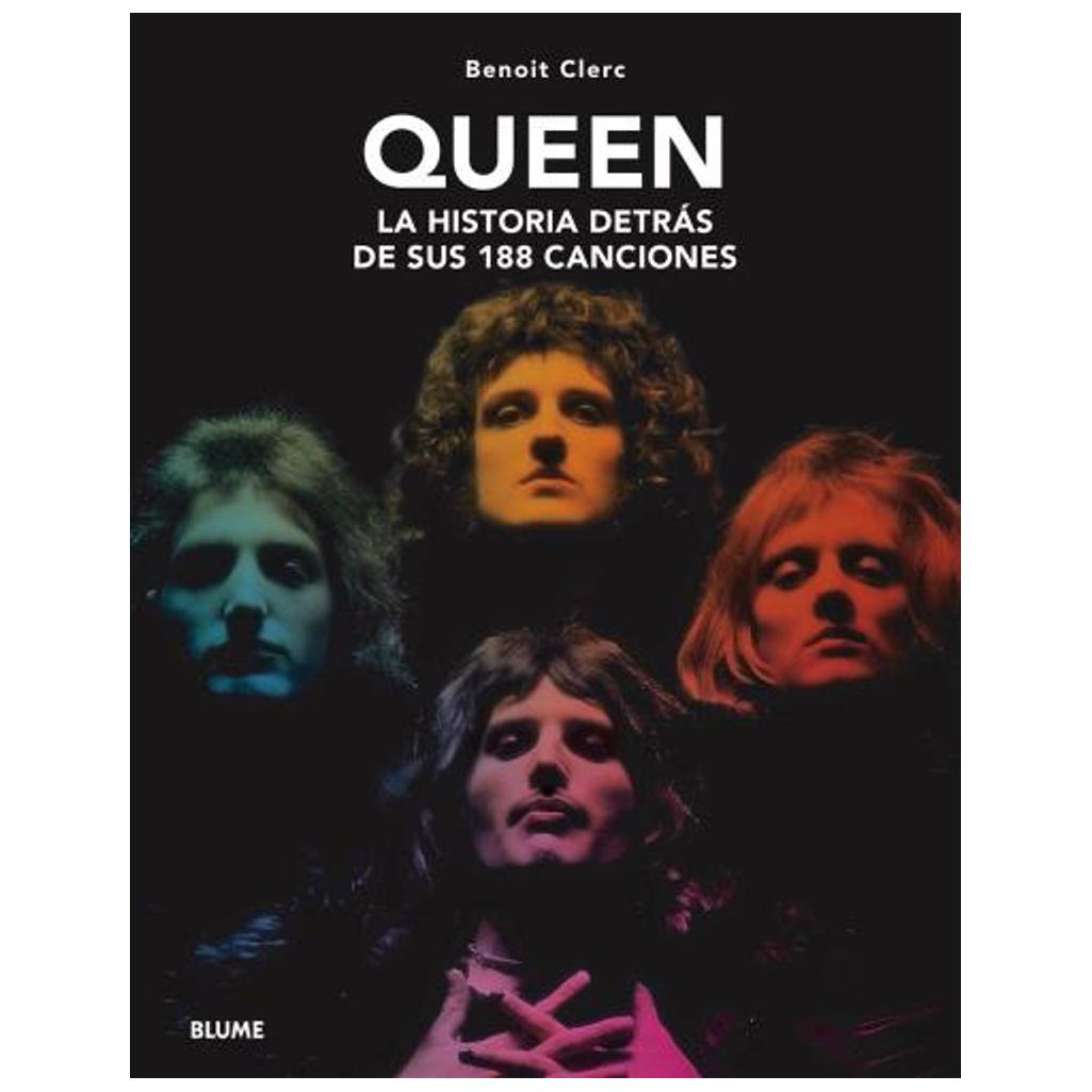 Queen: La Historia Detrás De Sus 1...