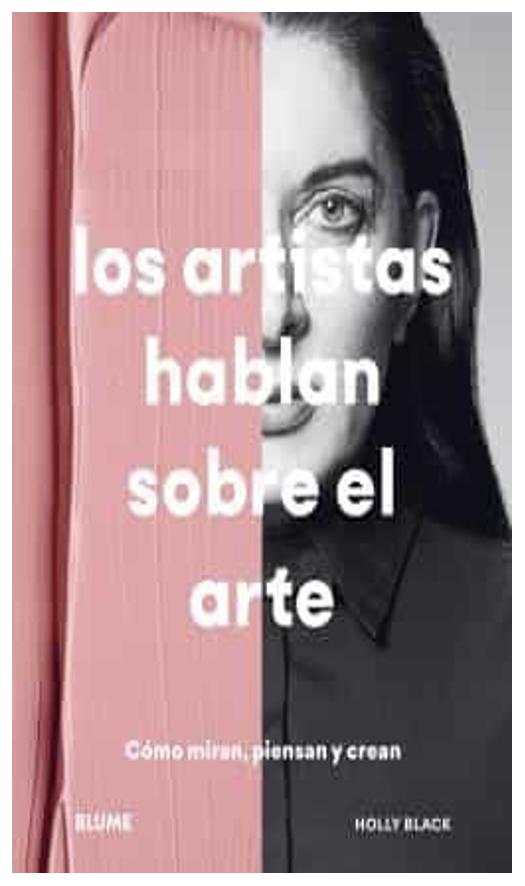 Los Artistas Hablan Sobre El Arte