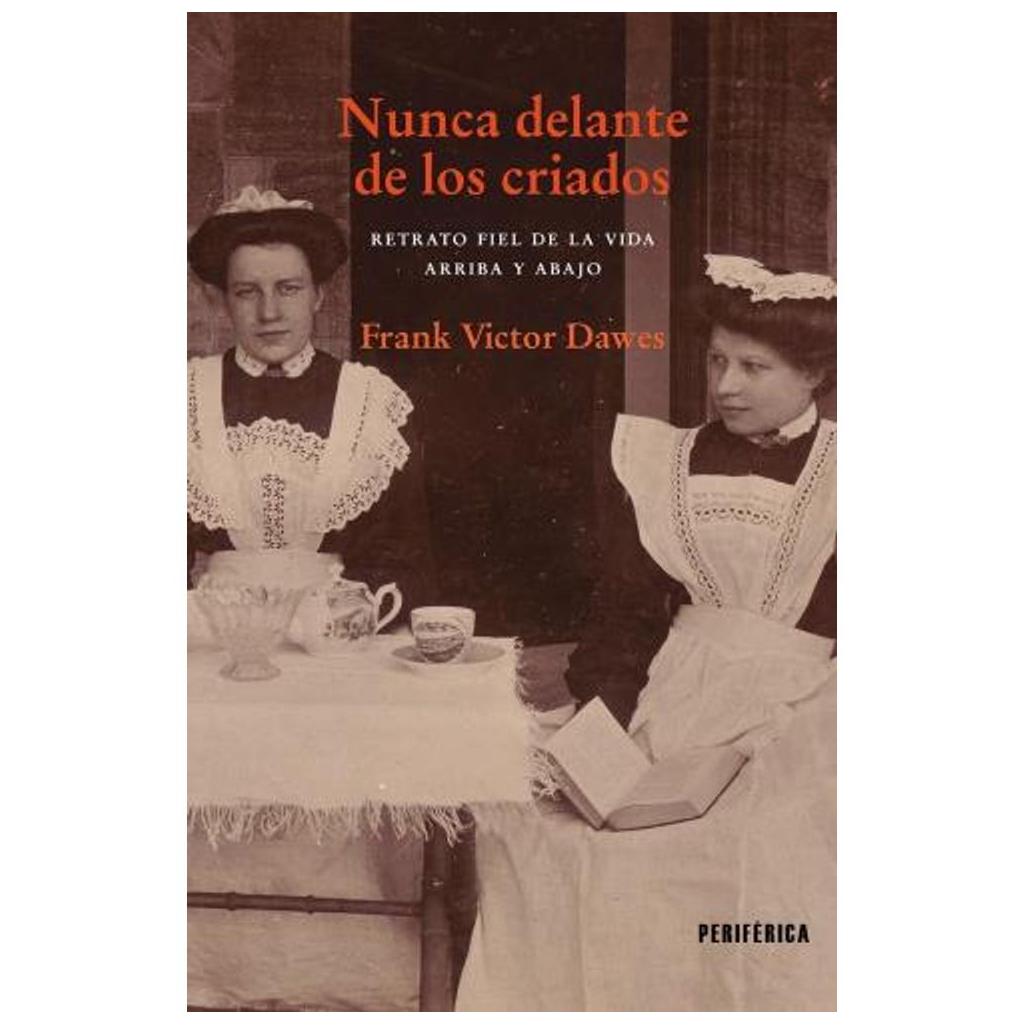 Nunca Delante De Los Criados