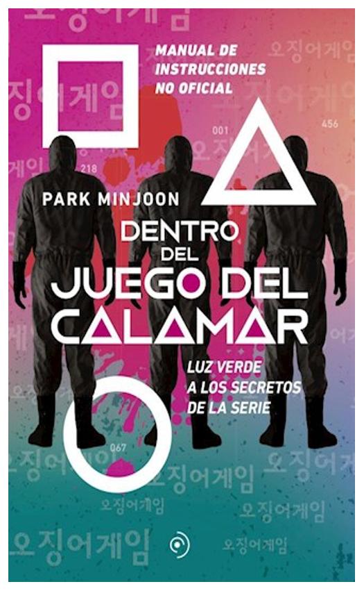 Dentro Del Juego Del Calamar: Manua...